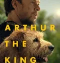 Arthur the King (2024)