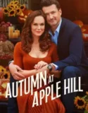 NONTON – Autumn at Apple Hill (2024)