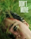 Don’t Move (2024)