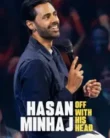 Hasan Minhaj Off with His Head (2024)