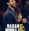 NONTON – Hasan Minhaj: Off with His Head (2024)