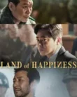 Land of Happiness (2024)