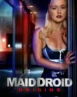 Maid Droid Origins (2024)