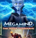 Megamind vs The Doom Syndicate (2024)