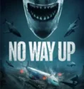 NONTON – No Way Up (2024)