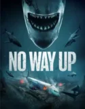 NONTON – No Way Up (2024)