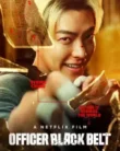 Officer Black Belt (2024)