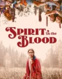 Spirit in the Blood (2024)