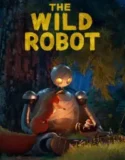 NONTON – The Wild Robot (2024)