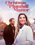 Christmas at Plumhill Manor (2024)