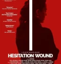 Hesitation Wound (2024)