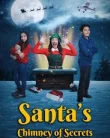 Santa’s Chimney of Secrets (2024)