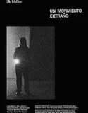 Un movimiento extrano (2024)