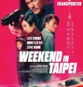 Weekend in Taipei (2024)