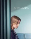 A Mistake (2024)