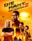 Die Hart 2 Die Harter (2024)