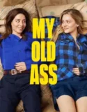 My Old Ass (2024)