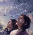 Whispers in the Wind (2024)