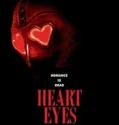 Heart Eyes (2025)