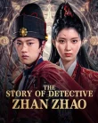The Story of Detective Zhan Zhao (2025)