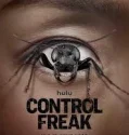 Control Freak (2025)￼