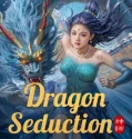 Dragon Seduction (Loong of the Oceans) (2025)