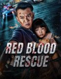 Red Blood Rescue (2025)