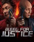 Bleed For Justice (2025)