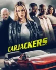 Carjackers (2025)