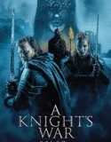 A Knight’s War (2025)