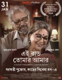 Ei Raat Tomar Amar (2025)