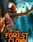 The Forest Clown (2025)