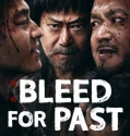 Bleed for Past (2025)
