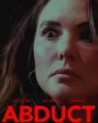 Abduct (2025)