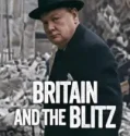 Britain and the Blitz (2025)