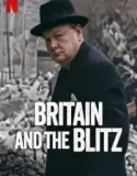 Britain and the Blitz (2025)