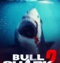 Bull Shark 2 (2025)