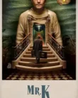 Mr. K (2025)