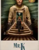 Mr. K (2025)
