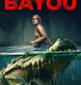 The Bayou (2025)