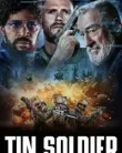 Tin Soldier (2025)