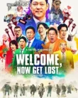 Welcome Now Get Lost (2025)