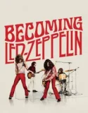 Becoming Led Zeppelin (2025)