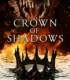 Crown of Shadows (2025)