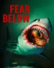 Fear Below (2025)