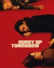 Hurry Up Tomorrow (2025)