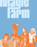 Magic Farm (2025)