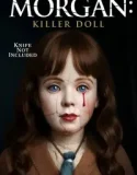 Morgan Killer Doll (2025)