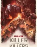 Predator Killer of Killers (2025)