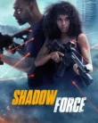 Shadow Force (2025)